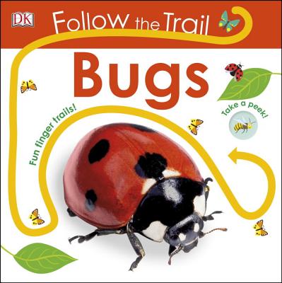 Follow the Trail: Bugs - DK