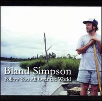 Follow You All Over the World - Bland Simpson