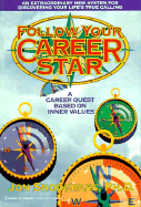 Follow Your Career Star