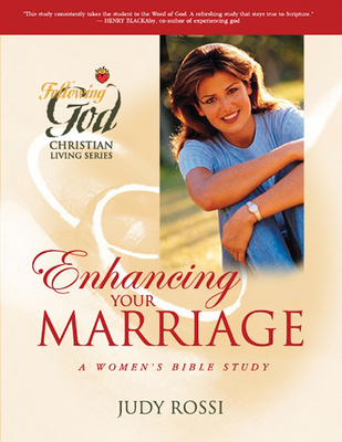 Following God: Enhancing Your Marriage - Rossi, Judy