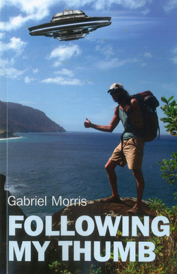 Following My Thumb - Morris, Gabriel