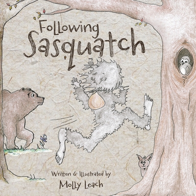 Following Sasquatch - Leach, Molly