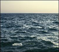 Following Sea - dEUS