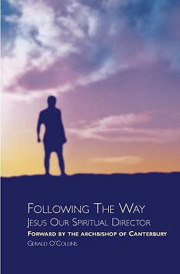 Following the Way - O'Collins, Gerald, SJ