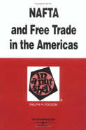 Folsom's NAFTA and Free Trade in the Americas in a Nutshell, 2D Edition (Nutshell Series)