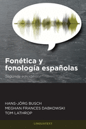 Fontica y fonologa espaolas: Segunda edicin