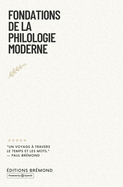 Fondations de la Philologie Moderne: Un Voyage ? travers le Temps et les Mots