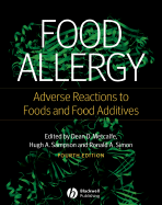 Food allergy adverse reactions to foods and food additives