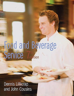 Food and Beverage Service - Lillicrap, D. R., and Cousins, John