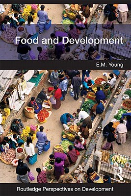 Food and Development - Young, E.M.