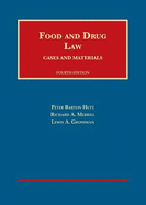 Food and Drug Law: Cases and Materials