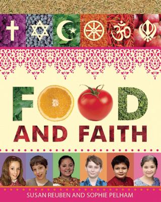 Food and Faith - Reuben, Susan, and Pelham, Sophie