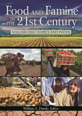 Food and Famine in the 21st Century [2 Volumes] - Dando, William A (Editor)