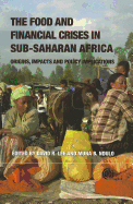 Food and Financial Crises in Sub-Saharan Africa: Origins, Impacts and Policy Implications