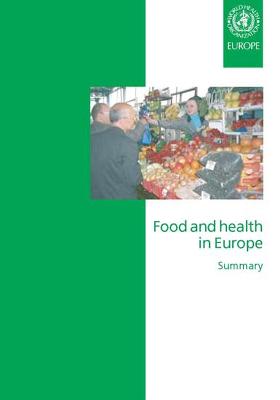 Food and Health in Europe - Who Regional Office for Europe