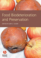 Food Biodeterioration and Preservation - Tucker, Gary S (Editor)