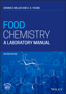 Food Chemistry: A Laboratory Manual