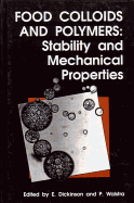 Food Colloids and Polymers: Stability and Mechanical Properties