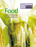 Food: Ethical Debates on What We Eat