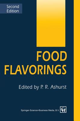 Food Flavorings - Ashurst, P R