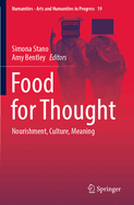 Food for Thought: Nourishment, Culture, Meaning