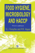 Food Hygiene, Microbiology and Haccp