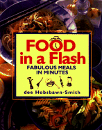 Food in a Flash: Fabulous Meals in Minutes