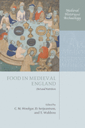 Food in Medieval England: Diet and Nutrition