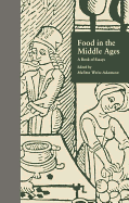 Food in the Middle Ages: A Book of Essays