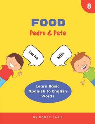 Food: Learn Basic Spanish to English Words - Basil, Bobby