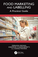 Food Marketing and Labelling: A Practical Guide