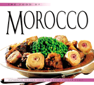 Food of Morocco: Authentic Recipes from the North African Coast