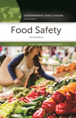 Food Safety: A Reference Handbook - Redman, Nina E, and Morrone, Michele