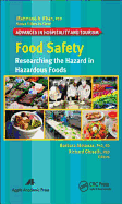 Food Safety: Researching the Hazard in Hazardous Foods