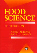 Food Science, Fifth Edition - Potter, Norman N (Editor)