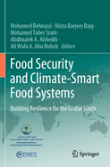 Food Security and Climate-Smart Food Systems: Building Resilience for the Global South