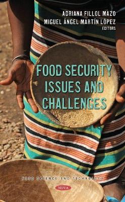 Food Security Issues and Challenges - Mazo, Adriana Fillol (Editor)