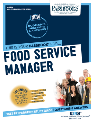 Food Service Manager (C-3564): Passbooks Study Guide Volume 3564 - National Learning Corporation