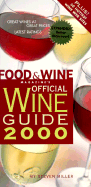 Food & Wine Magazine's Official Wine Guide
