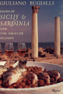 Foods of Sicily and Sardinia and the Smaller Islands