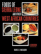 Foods of Sierra Leone and Other West African Countries: A Cookbook