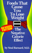 Foods That Cause You to Lose Weight: The Negative Calorie Effect
