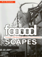 Foodscapes: Towards a Deleuzian Ethics of Consumption