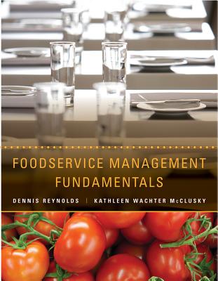 Foodservice Management Fundamentals - Reynolds, Dennis R., and McClusky, Kathleen W.