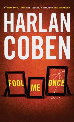 Fool Me Once - Coben, Harlan