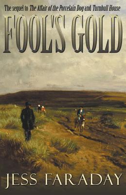 Fool's Gold - Faraday, Jess