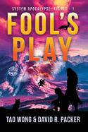 Fool's Play: A Post-Apocalyptic LitRPG