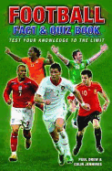 Football Fact & Quiz Book