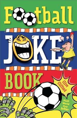 Football Joke Book - Gifford, Clive