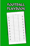 Football Playbook: Football Coach Notebook Creating Drills For Players with Creating Drills Notes 6x9 ( 120 Pages )